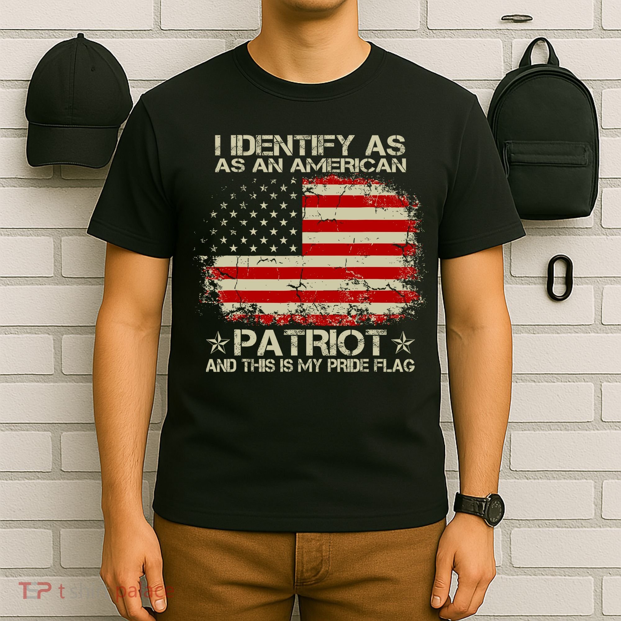 I Identify As An American Patriot And This Is My Pride Flag T-Shirt