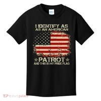 I Identify As An American Patriot And This Is My Pride Flag Kids T-Shirt thumb 0