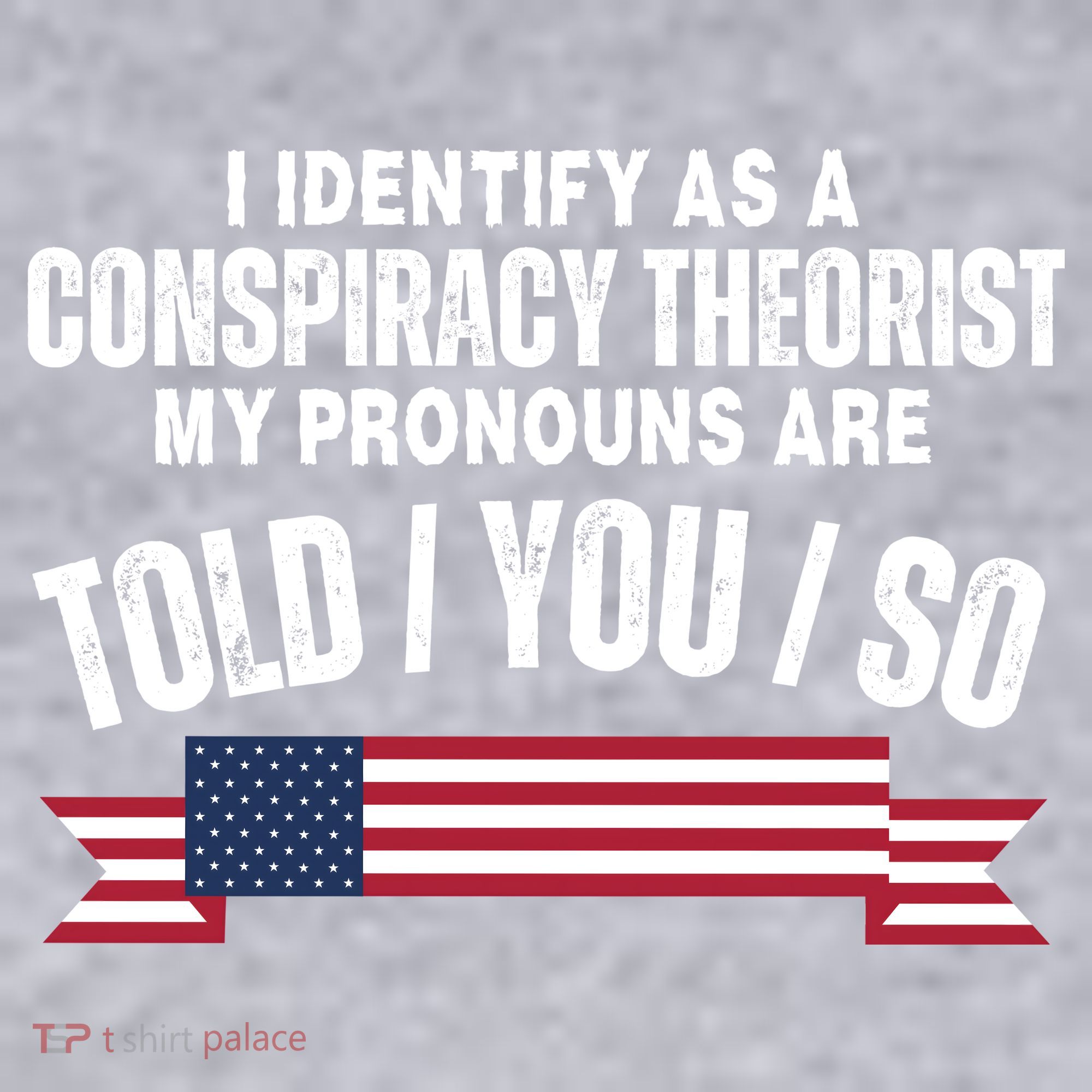 I Identify As A Conspiracy Theorist My Pronouns Are Told You So Women's Racerback Cropped Tank