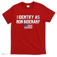 I Identify As Non Bidenary T-Shirt thumb 0