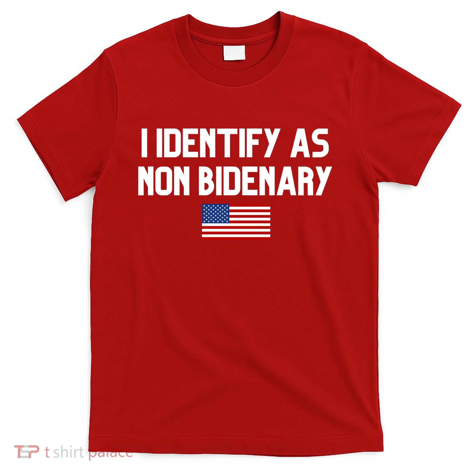 I Identify As Non Bidenary T-Shirt