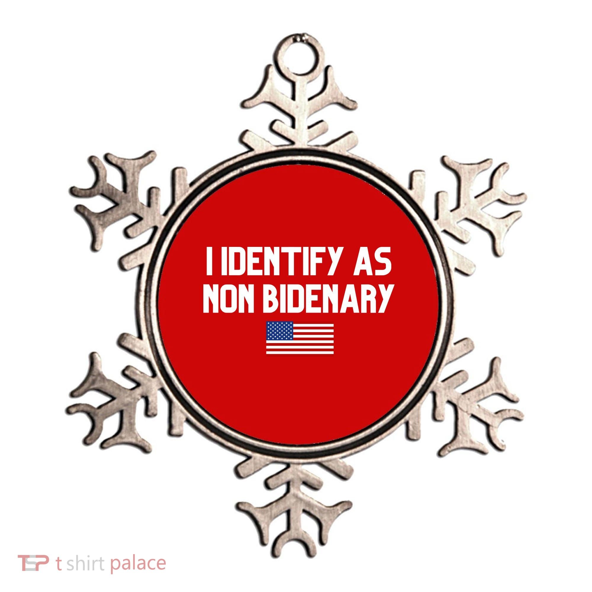I Identify As Non Bidenary Ornament