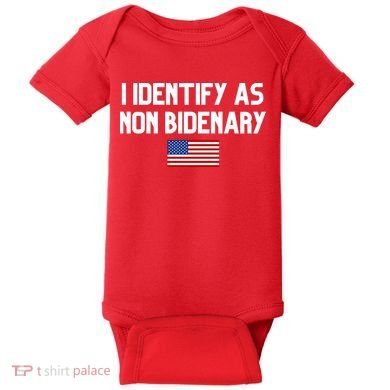I Identify As Non Bidenary Baby Bodysuit