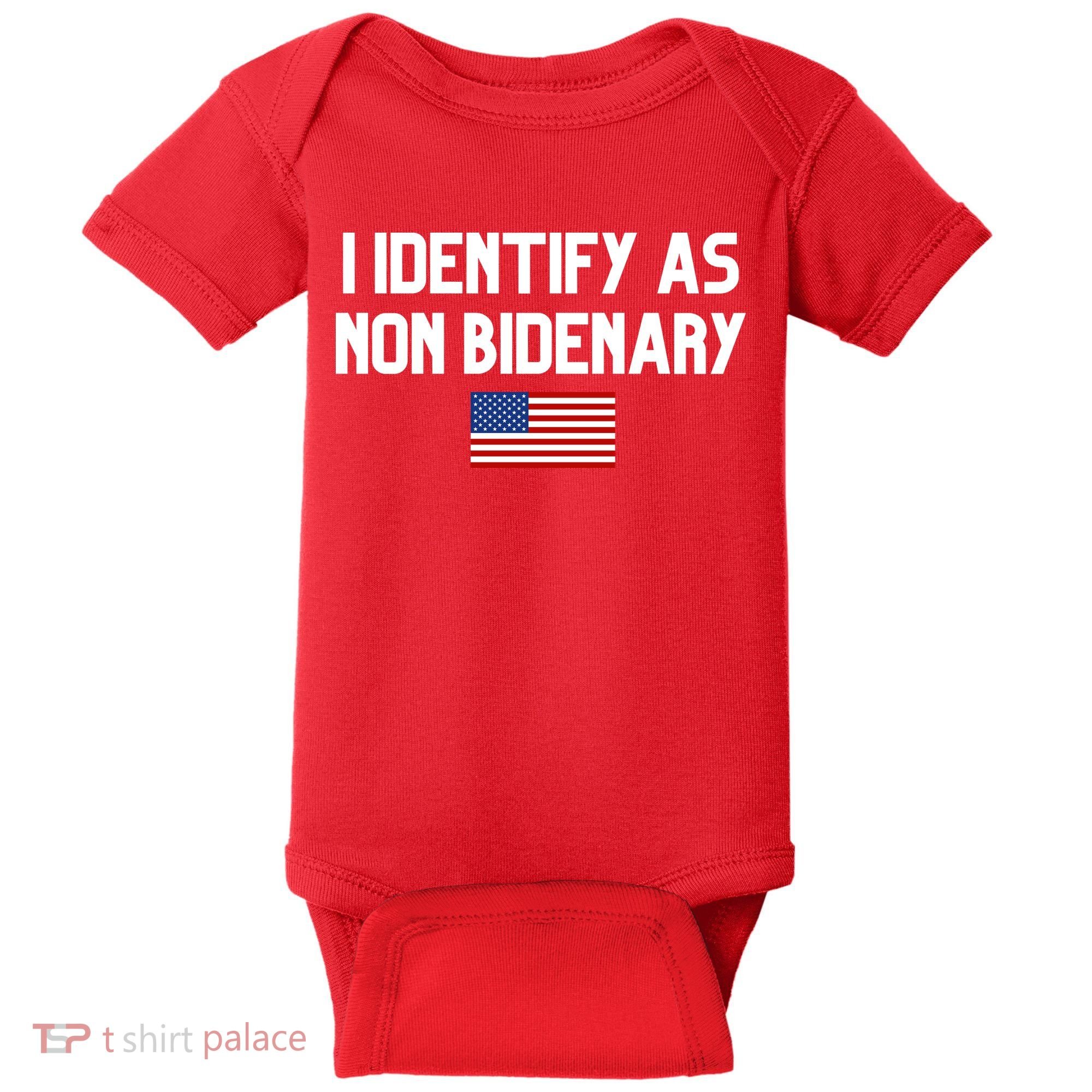 I Identify As Non Bidenary Baby Bodysuit