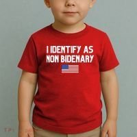 I Identify As Non Bidenary Toddler T-Shirt thumb 2