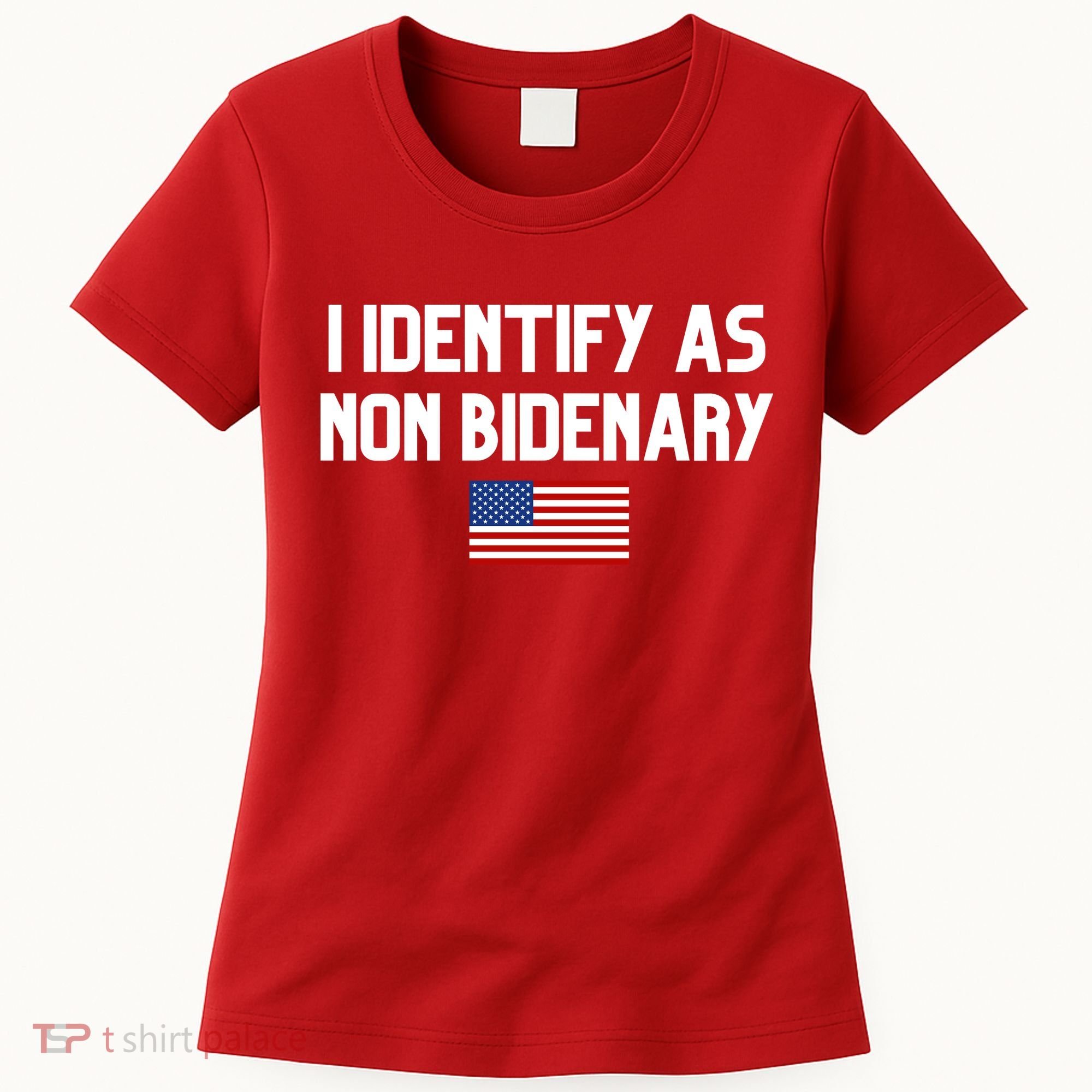 I Identify As Non Bidenary Women's T-Shirt