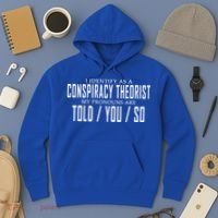 I Identify As A Conspiracy Theorist Hoodie thumb 3