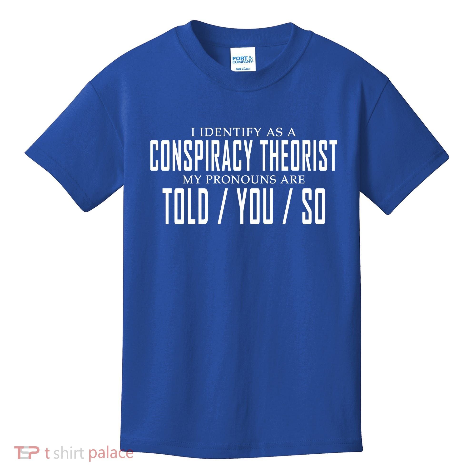 I Identify As A Conspiracy Theorist Kids T-Shirt
