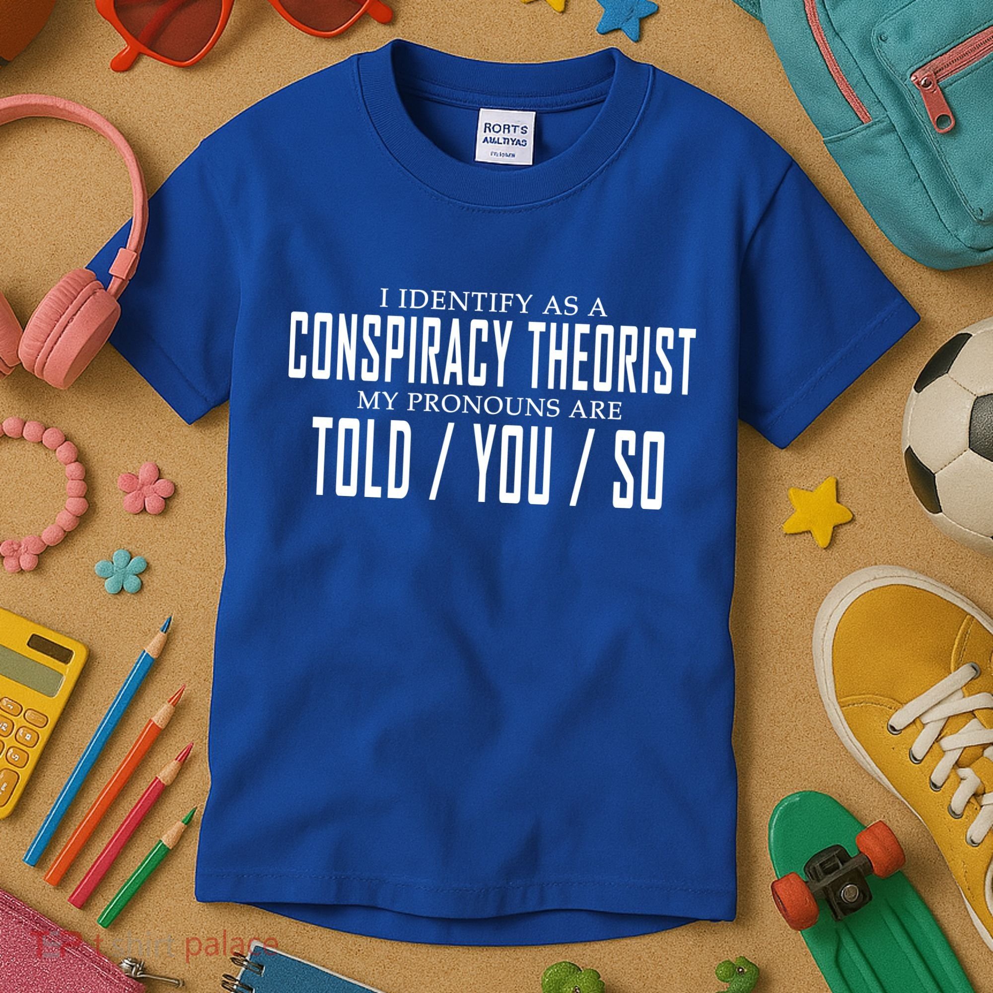 I Identify As A Conspiracy Theorist Kids T-Shirt