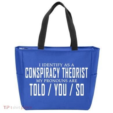 I Identify As A Conspiracy Theorist Tote Bag