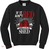 If It Ain't Red Leave It In The Shed Funny Farming Gift Kids Sweatshirt thumb 0