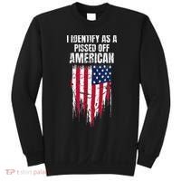 I Identify As A Pissed Off American Sweatshirt thumb 0