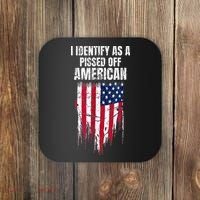 I Identify As A Pissed Off American Coaster thumb 0