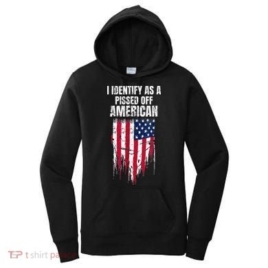 I Identify As A Pissed Off American Women's Hoodie