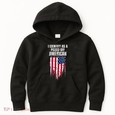 I Identify As A Pissed Off American Kids Hoodie