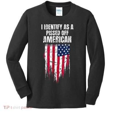 I Identify As A Pissed Off American Kids Long Sleeve Shirt
