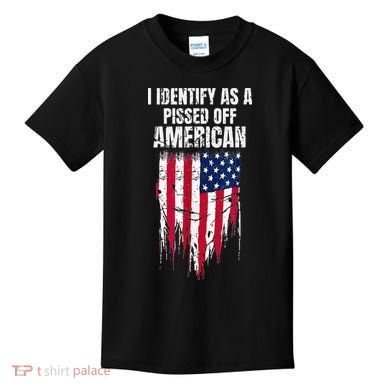 I Identify As A Pissed Off American Kids T-Shirt