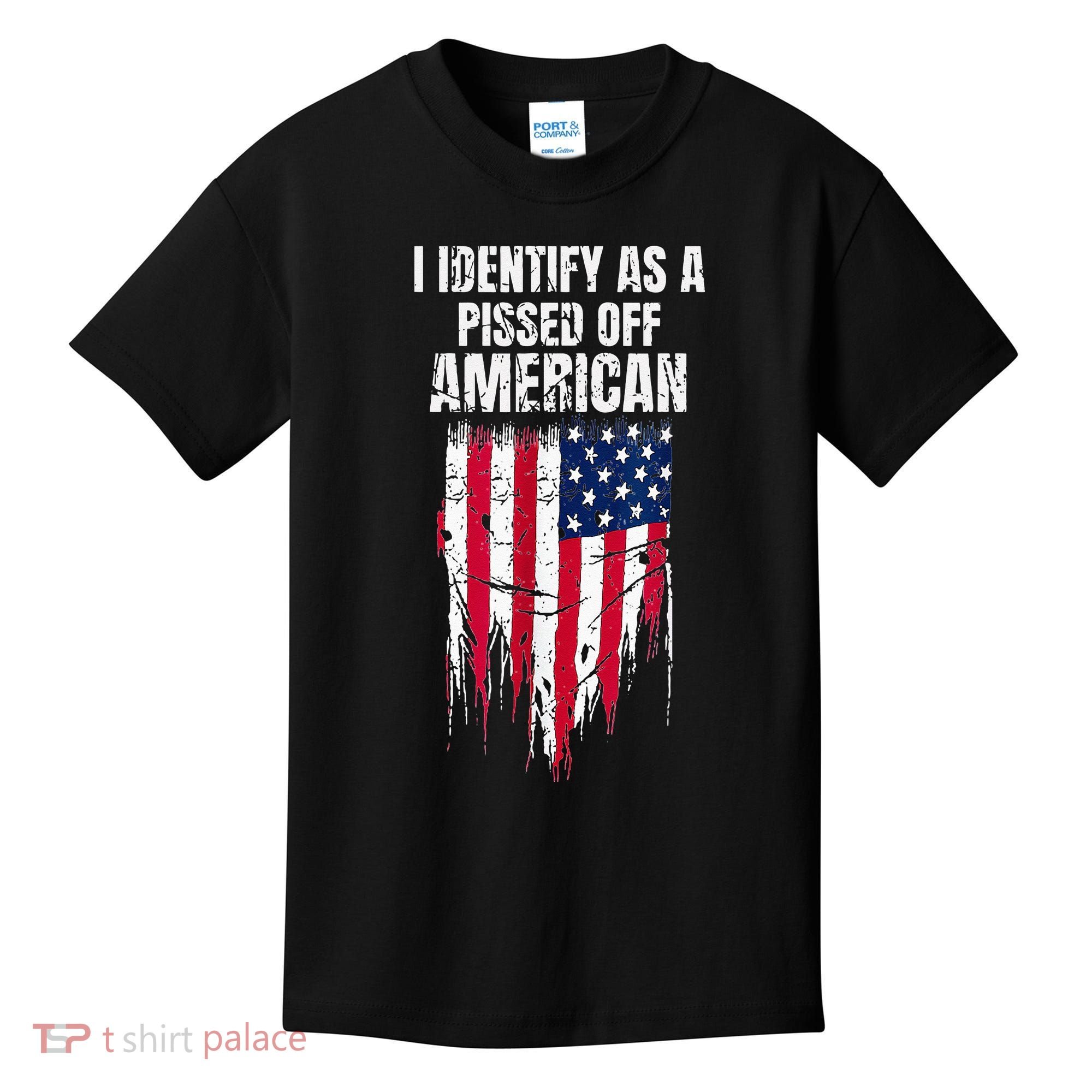 I Identify As A Pissed Off American Kids T-Shirt