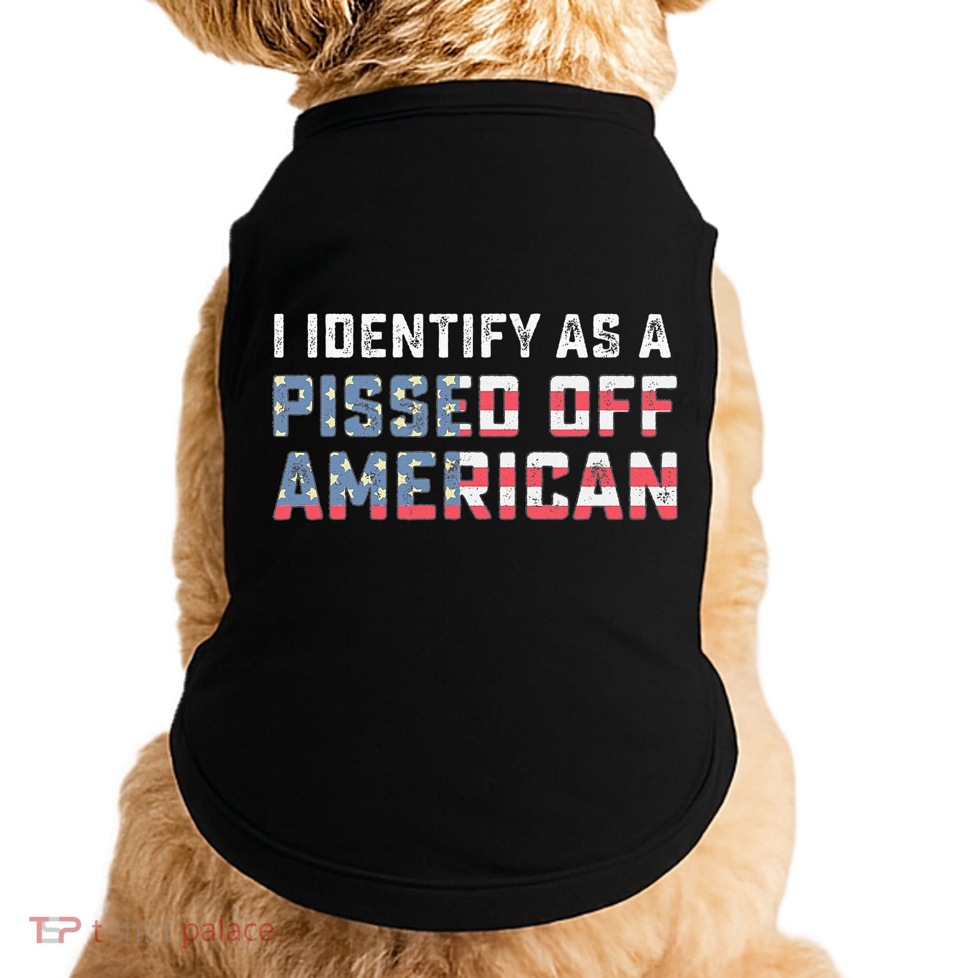 I Identify As A Pissed Off American Doggie Tank