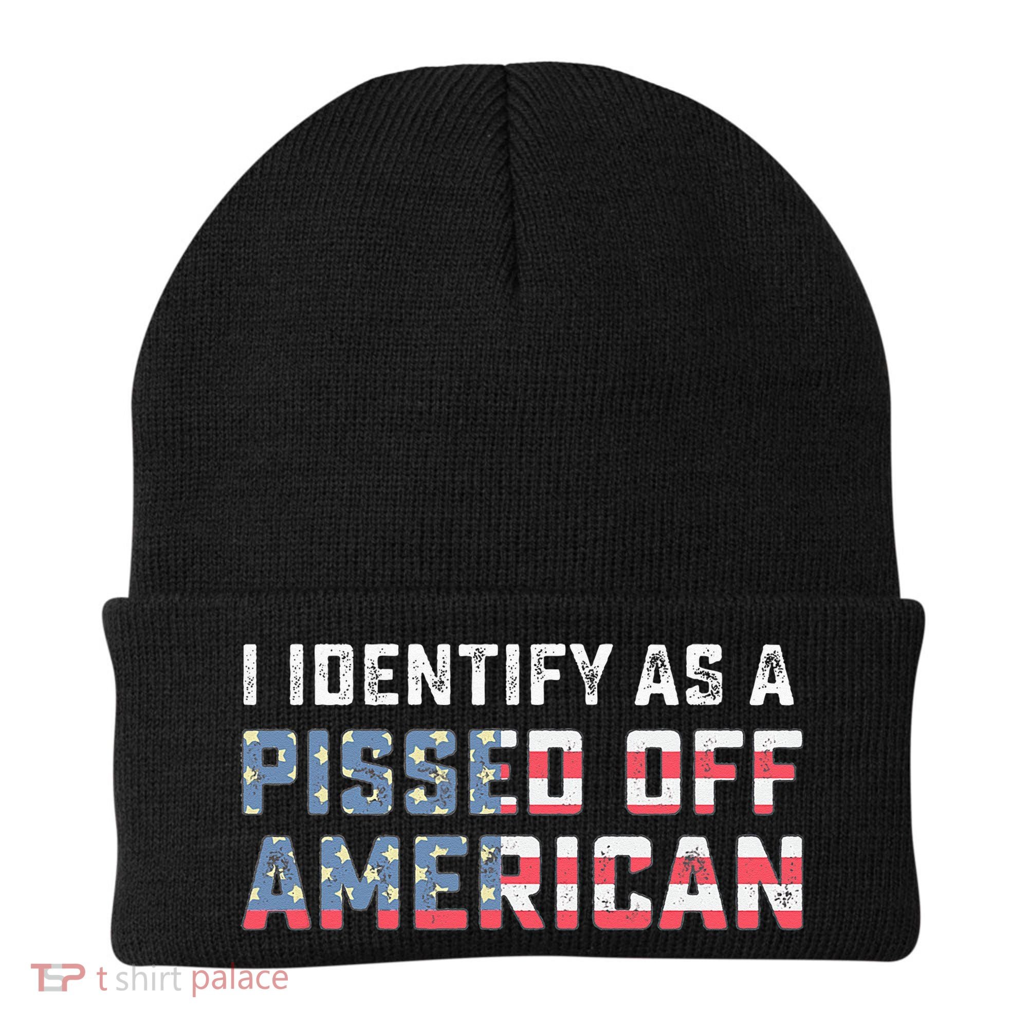 I Identify As A Pissed Off American Beanie