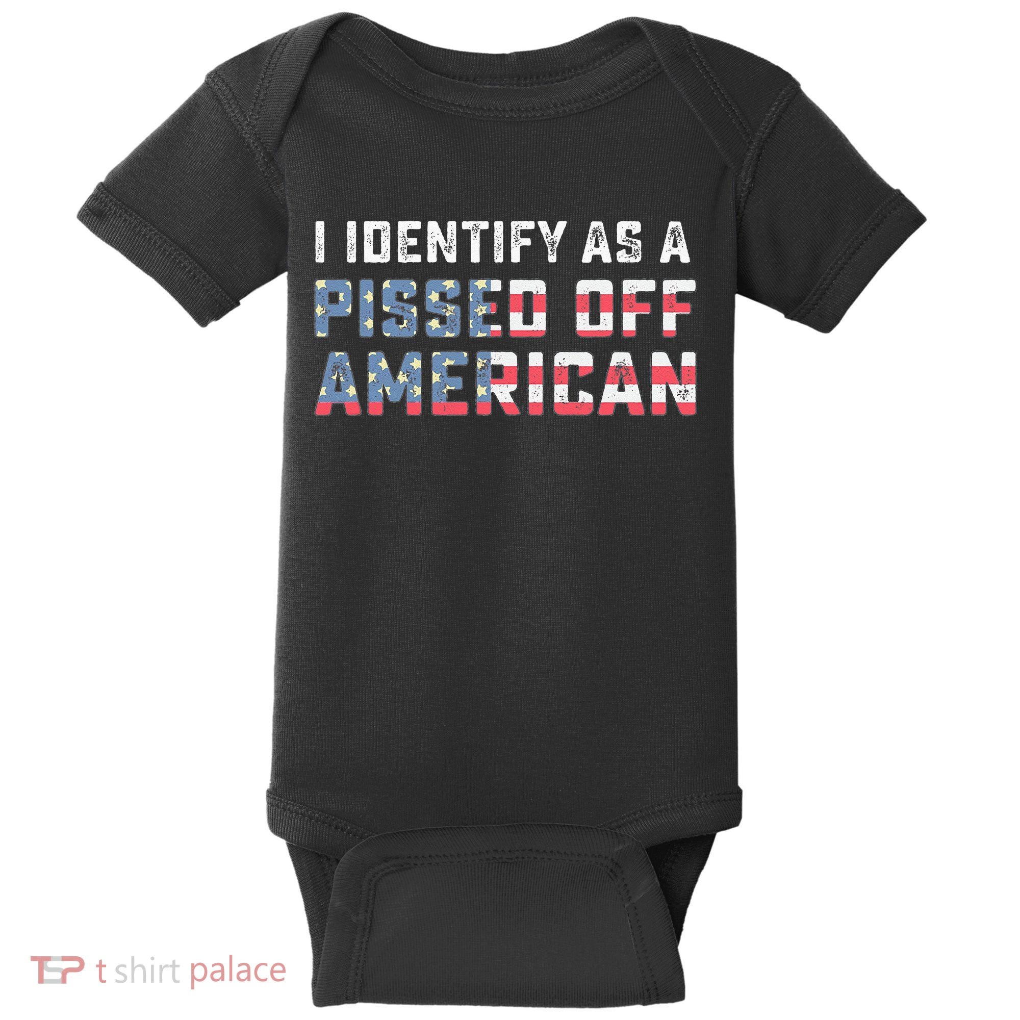 I Identify As A Pissed Off American Baby Bodysuit