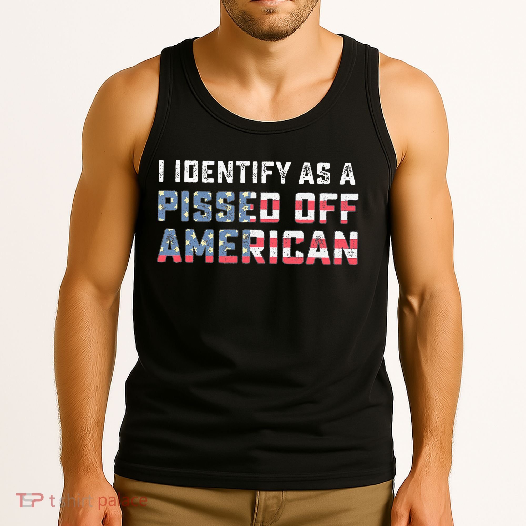 I Identify As A Pissed Off American Tank Top
