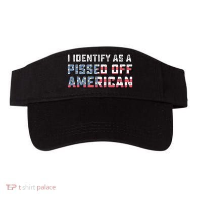 I Identify As A Pissed Off American Visor