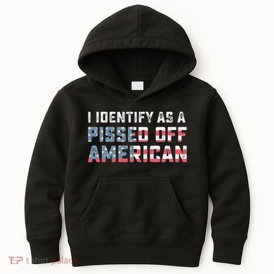 I Identify As A Pissed Off American Kids Hoodie