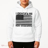 I Identify As Non B1denary USA American Flag Hoodie thumb 2