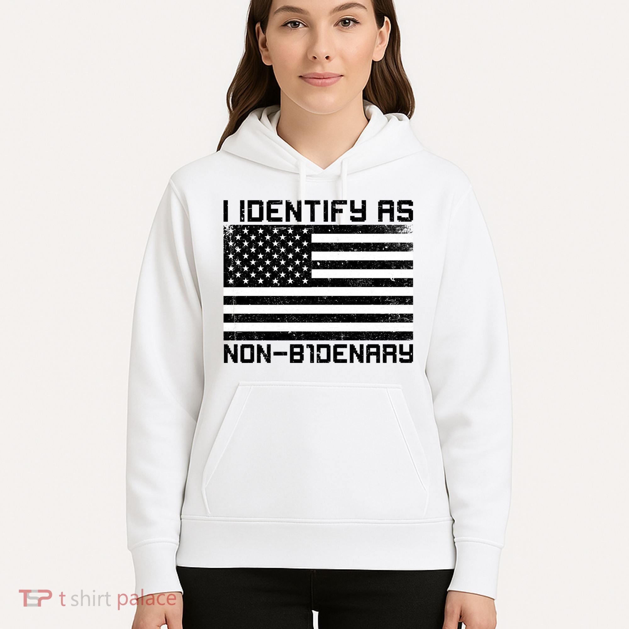 I Identify As Non B1denary USA American Flag Hoodie