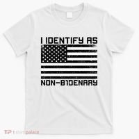 I Identify As Non B1denary USA American Flag T-Shirt thumb 0