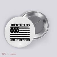 I Identify As Non B1denary USA American Flag Button thumb 0