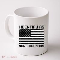 I Identify As Non B1denary USA American Flag Coffee Mug thumb 0