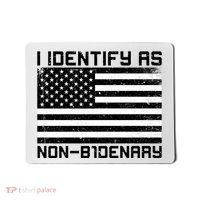 I Identify As Non B1denary USA American Flag Mousepad thumb 0