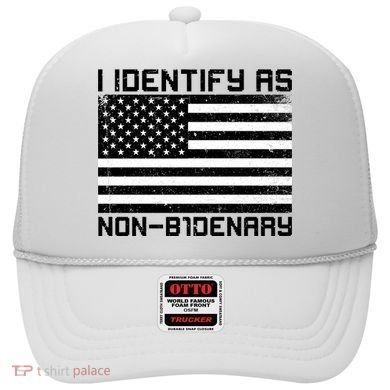 I Identify As Non B1denary USA American Flag Hat