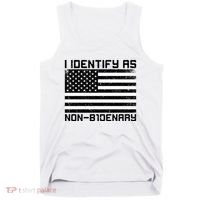 I Identify As Non B1denary USA American Flag Tank Top thumb 0