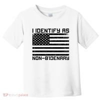 I Identify As Non B1denary USA American Flag Toddler T-Shirt thumb 0