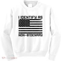 I Identify As Non B1denary USA American Flag Kids Sweatshirt thumb 0