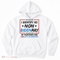 I Identify As Non Bidenary My Pronouns Are Fjb Lets Go Brandon Hoodie thumb 0