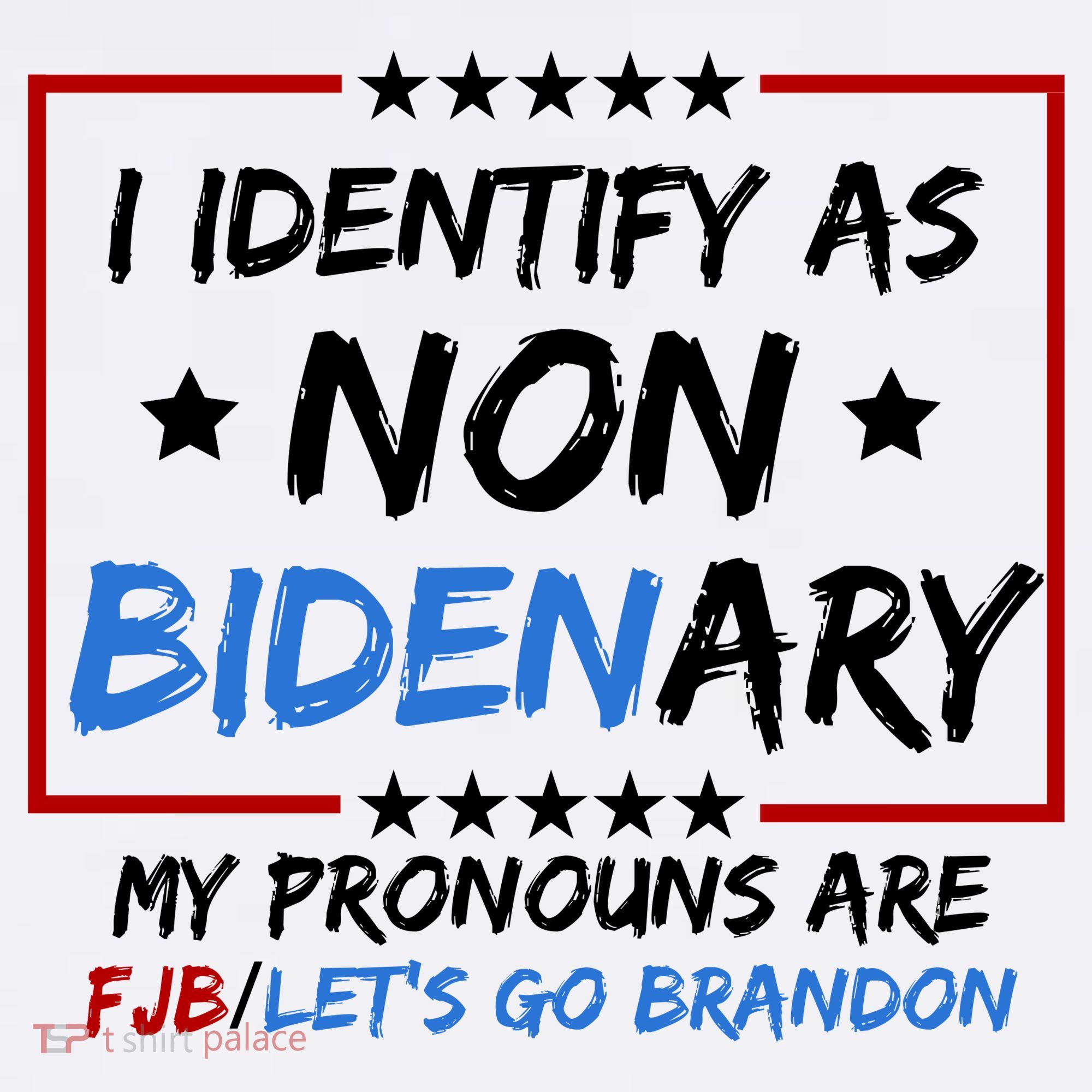 I Identify As Non Bidenary My Pronouns Are Fjb Lets Go Brandon Sweatshirt