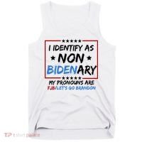 I Identify As Non Bidenary My Pronouns Are Fjb Lets Go Brandon Tank Top thumb 0