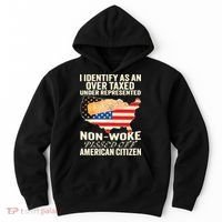 I Identify As An Over Taxed Under Represented Nonwoke Pissed Off Amer Hoodie thumb 0