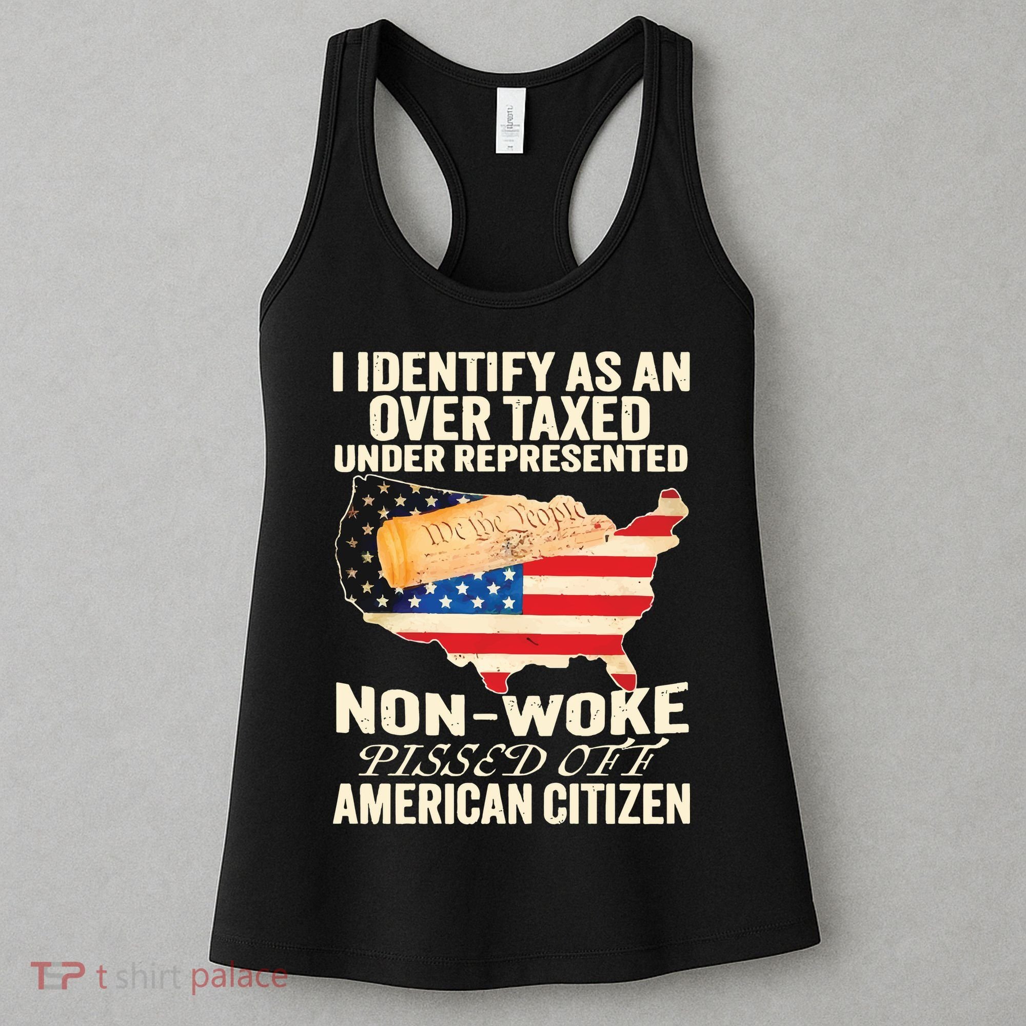 I Identify As An Over Taxed Under Represented Nonwoke Pissed Off Amer Women's Tank Top