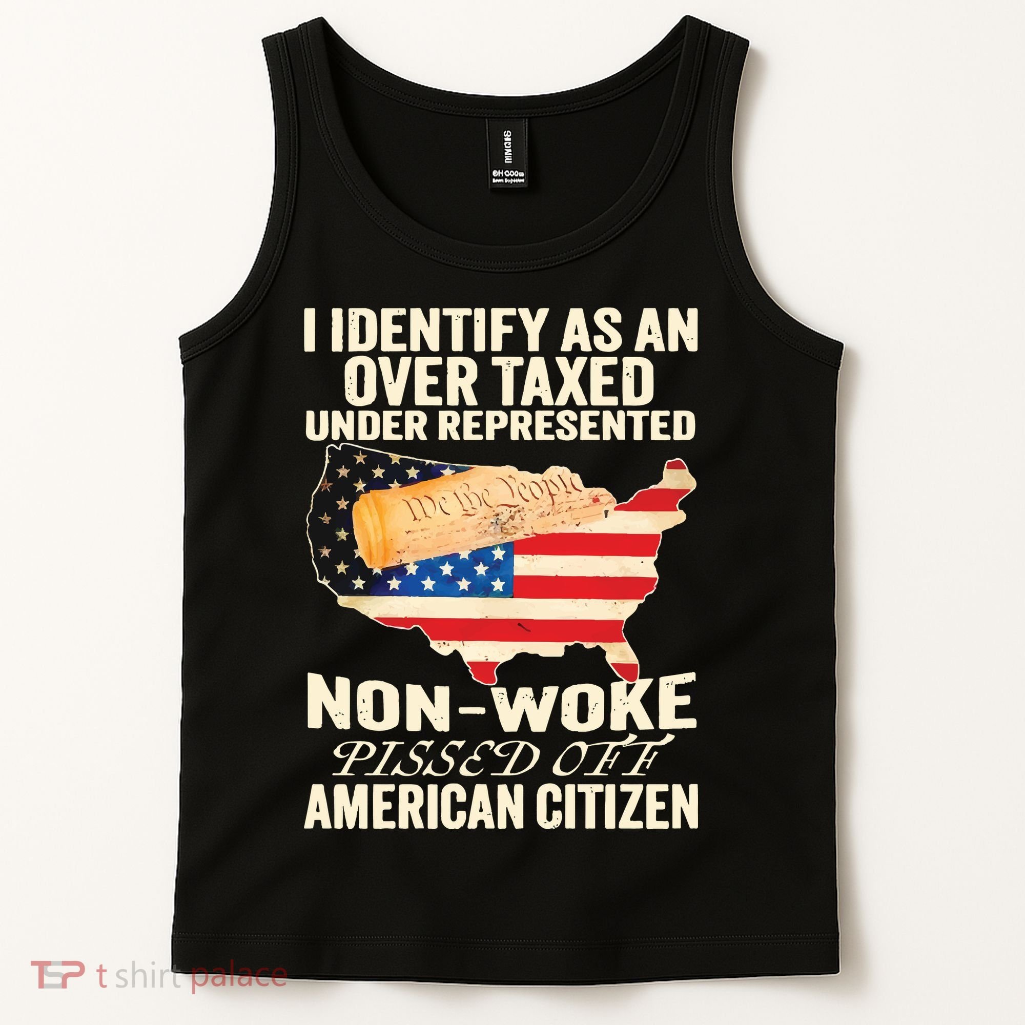 I Identify As An Over Taxed Under Represented Nonwoke Pissed Off Amer Tank Top