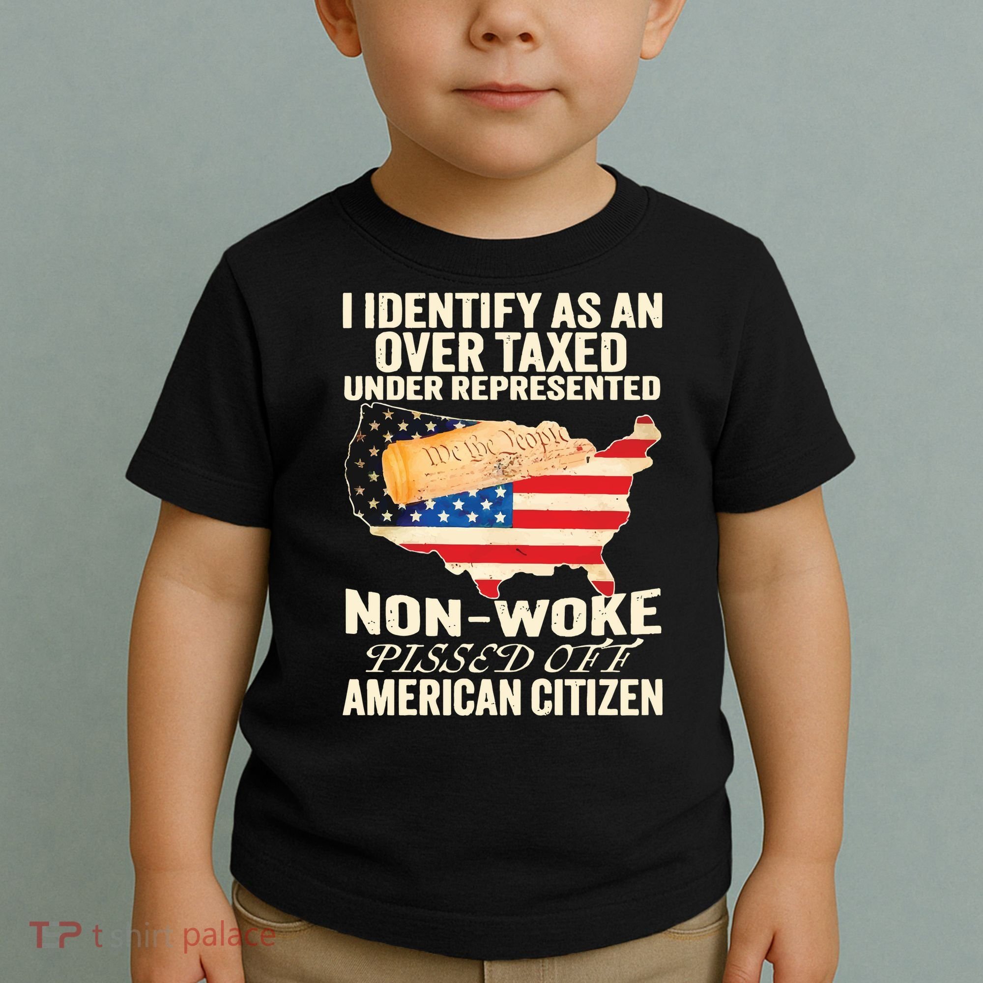I Identify As An Over Taxed Under Represented Nonwoke Pissed Off Amer Toddler T-Shirt
