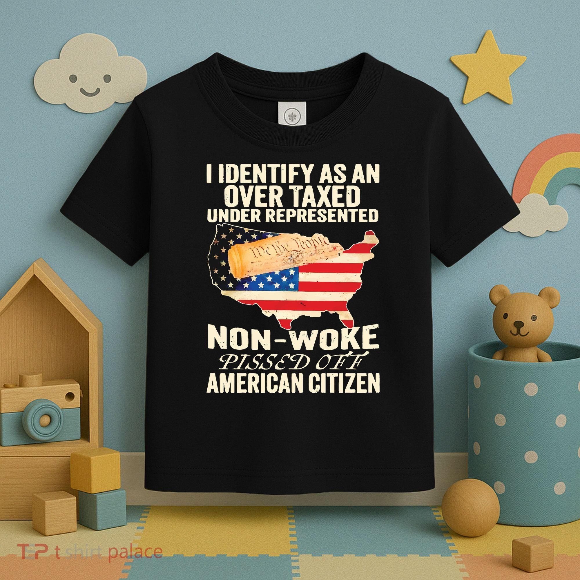 I Identify As An Over Taxed Under Represented Nonwoke Pissed Off Amer Toddler T-Shirt