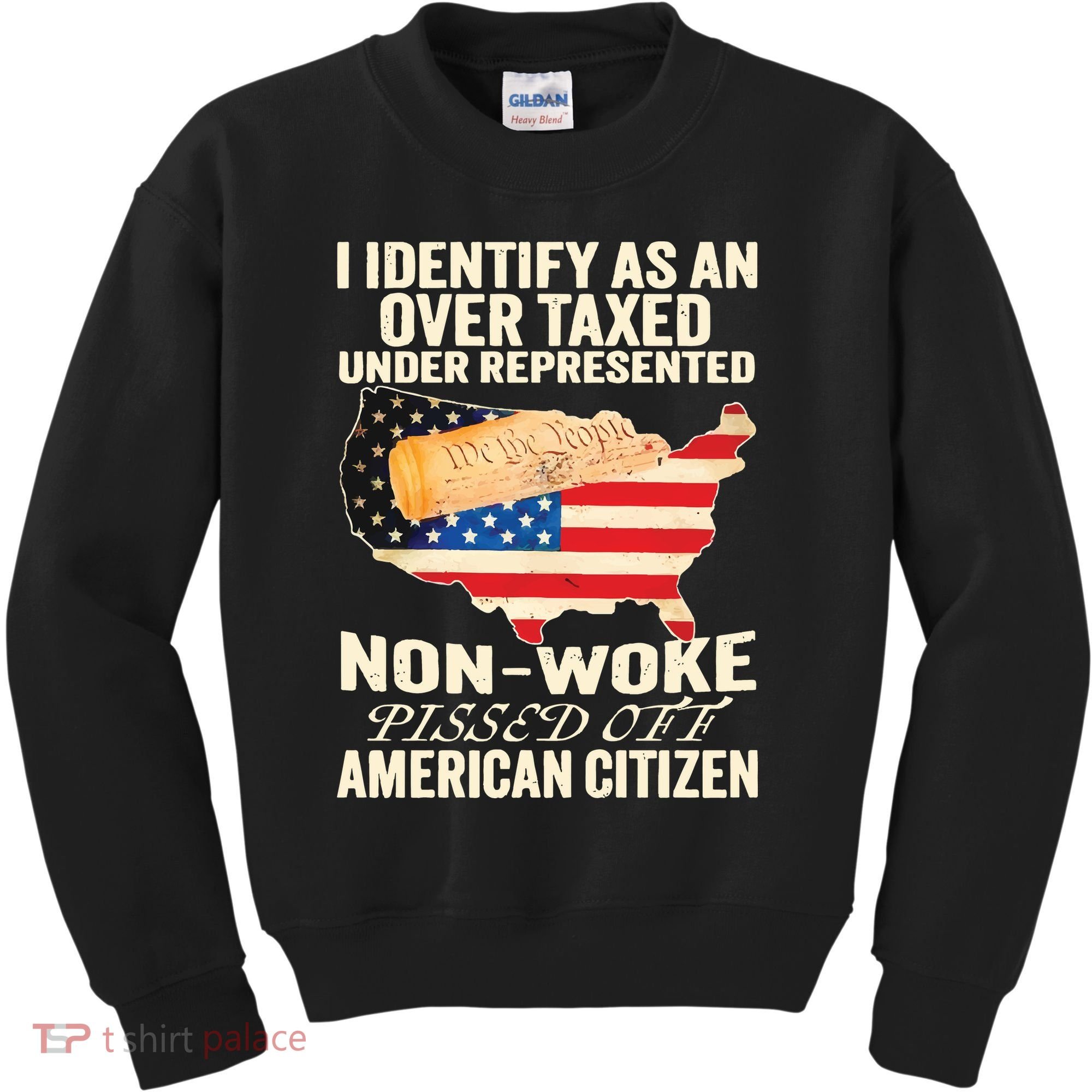 I Identify As An Over Taxed Under Represented Nonwoke Pissed Off Amer Kids Sweatshirt
