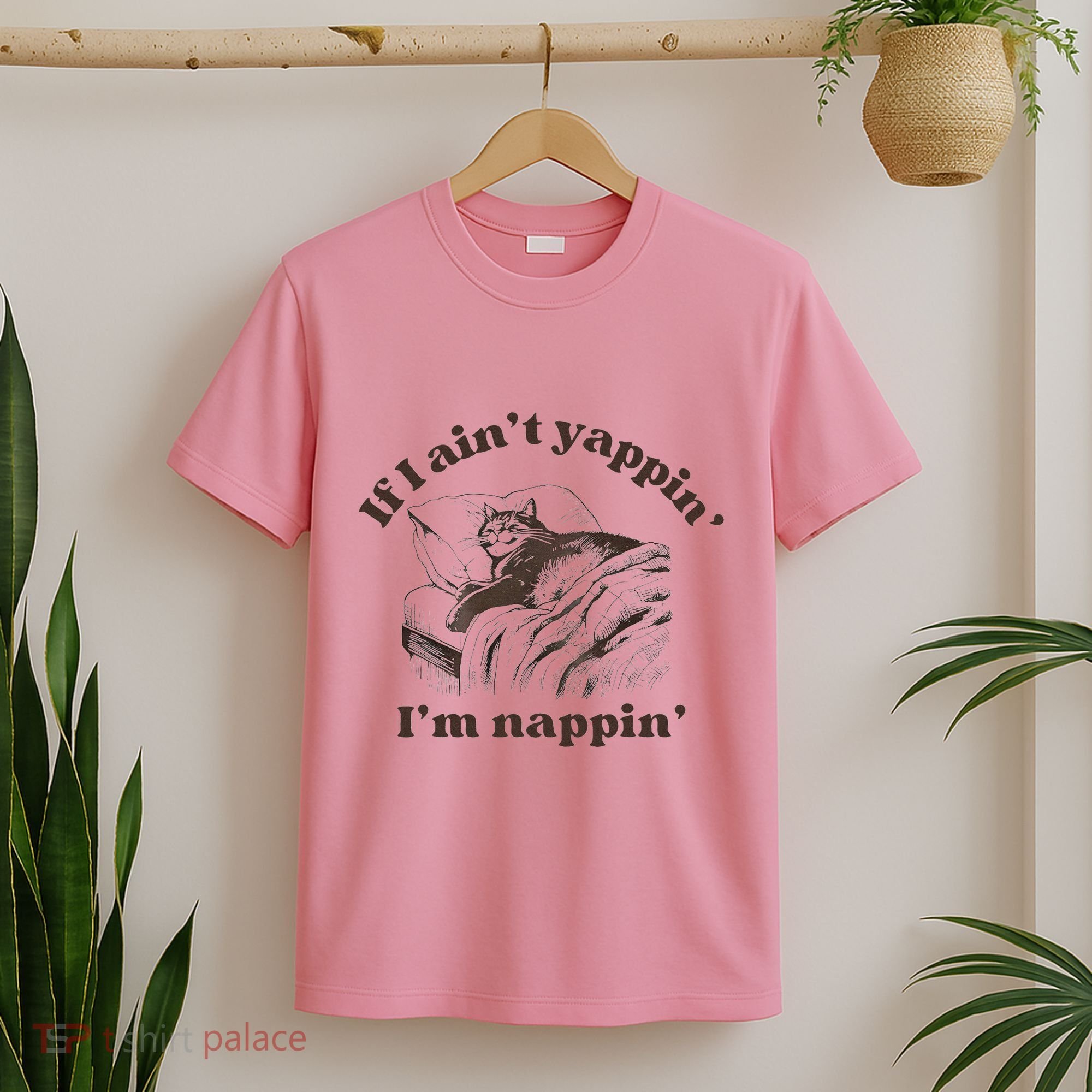 If I Aint Nappin Im Yappin Yapper T-Shirt