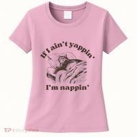 If I Aint Nappin Im Yappin Yapper Women's T-Shirt thumb 0