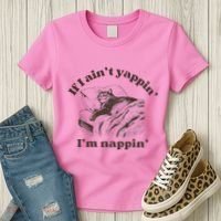If I Aint Nappin Im Yappin Yapper Women's T-Shirt thumb 3